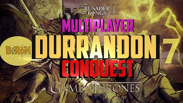 Crusader Kings 2: Game of thrones mod- Multiplayer- Durrandon #7