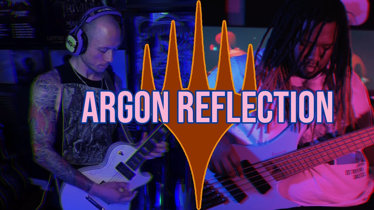 Watch Tre Watson & @matthewkheafy || Argon Reflection (Official @mtg Soundtrack) on YouTube Watch Tre Watson & @matthewkheafy || Argon Reflection (Official @mtg Soundtrack) on YouTube