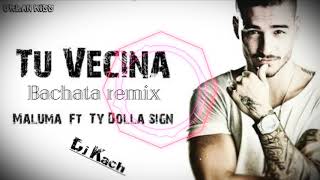 Maluma - Tu Vecina (Bachata remix Dj Kach)