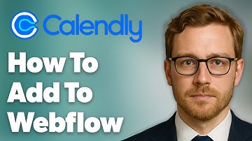 How To Add Calendly To Webflow [2025 Guide]