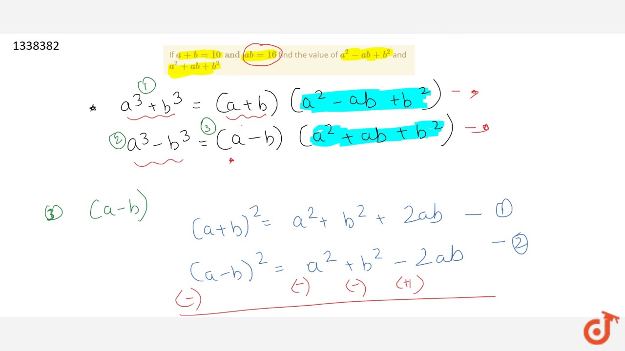 If a b 10 And Ab 16 Find The Value Of a 2 ab b 2 And a 2 ab b 2 if-a-b-10-and-ab-16-find-the-value-of-a-2-ab-b-2-and-a-2-ab-b-2