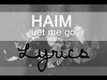 Let Me Go HAIM mp3