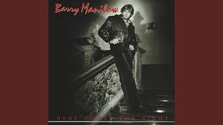 Video thumbnail of "Barry Manilow - Here Comes the Night"