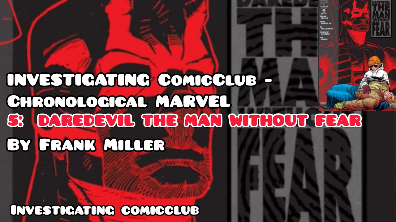 INVESTIGATING ComicClub - Chronological MARVEL 5: DAREDEVIL THE MAN