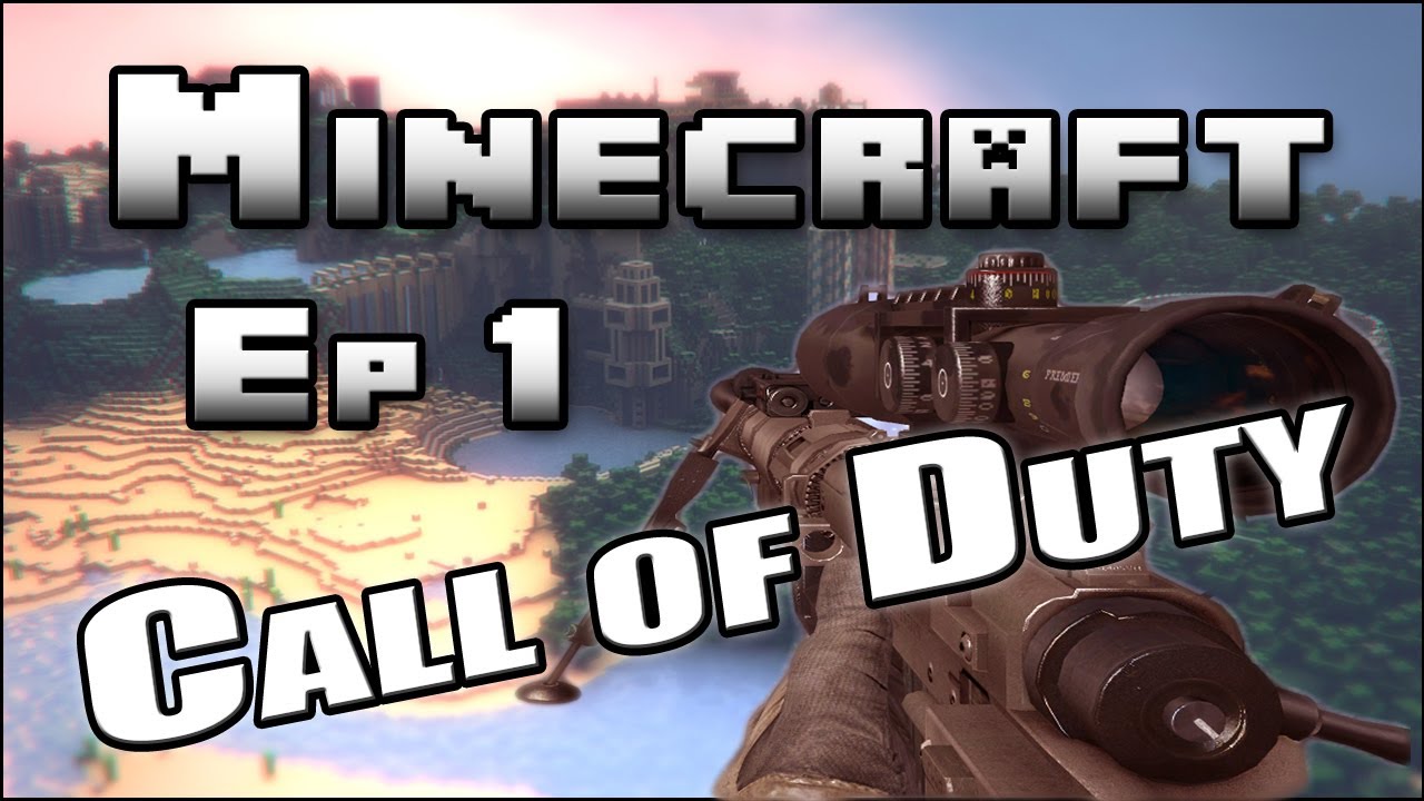Minecraft CALL OF DUTY! Modern Warfare Ep.1 - YouTube