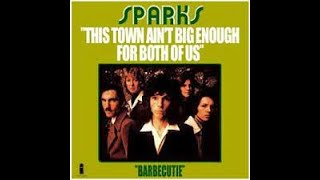 Sparks This Town Ain't Big Enough For Both Of Us Lyrics