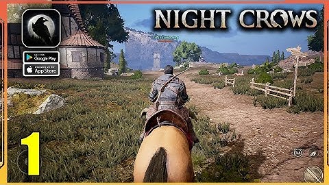 NIGHT CROWS Mobile Gameplay Walkthrough PART-1 (ios, Android