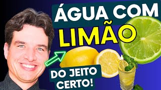 USE ÁGUA COM LIMÃO DO JEITO CERTO: VAI TRANSFORMAR SUA SAÚDE e LIMPAR a GORDURA do SEU FÍGADO?