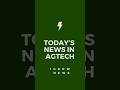 Todays news in agtech featuring news from adama syngenta ifarm koppert ediblegarden