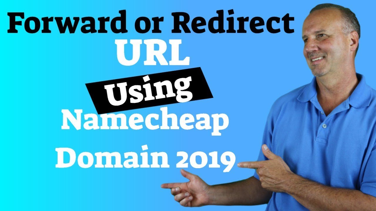 Forward Redirect a URL Using Namecheap Domain 2019 - YouTube