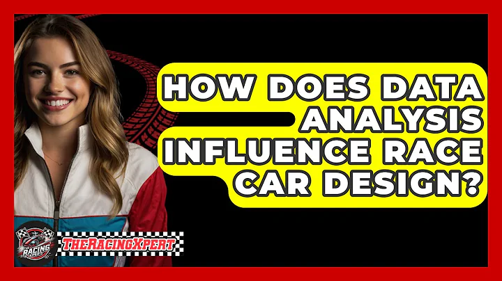 How Does Data Analysis Influence Race Car Design? - The Racing Xpert