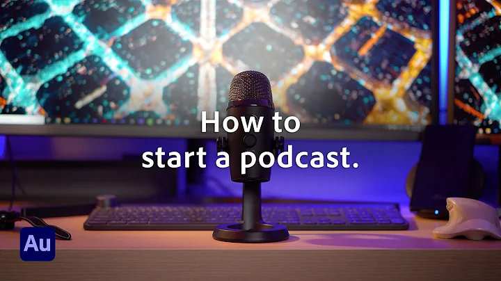 How to Start a Podcast for Beginners | Adobe Audition