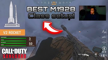 THIS "M1928" SETUP WILL DROP YOUR *FIRST V2 ROCKET* & Vanguard Best M1928 Class Setup (COD Vanguard)