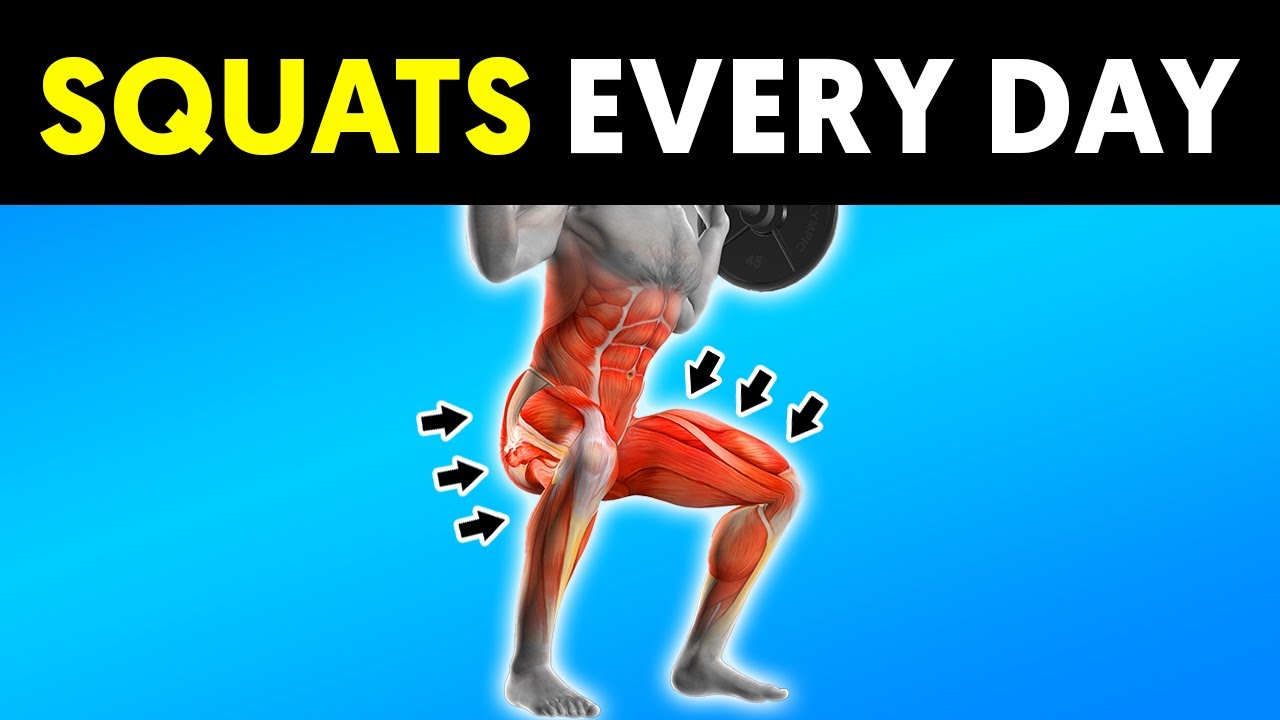 Do Squats Every Day And This Happens To Your Body 