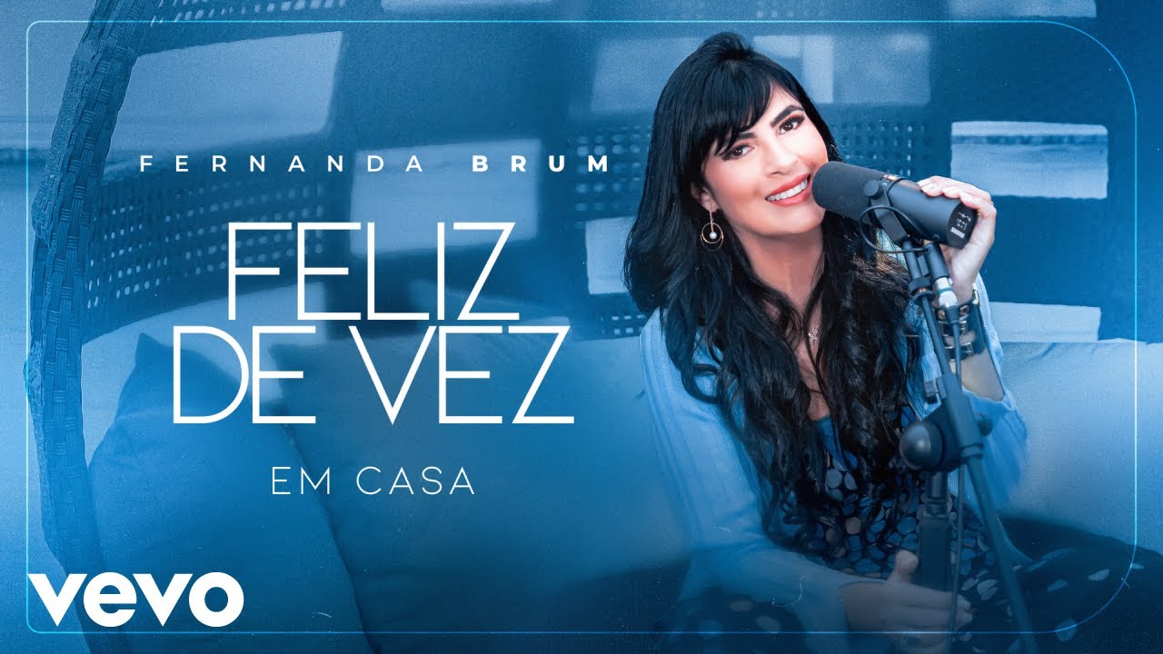 Fernanda Brum   Feliz de Vez Ao Vivo Clipe Oficial