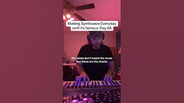 Making Synthwave Everyday until Im famous: Day 66 #synthwave #synthpop #indiedance