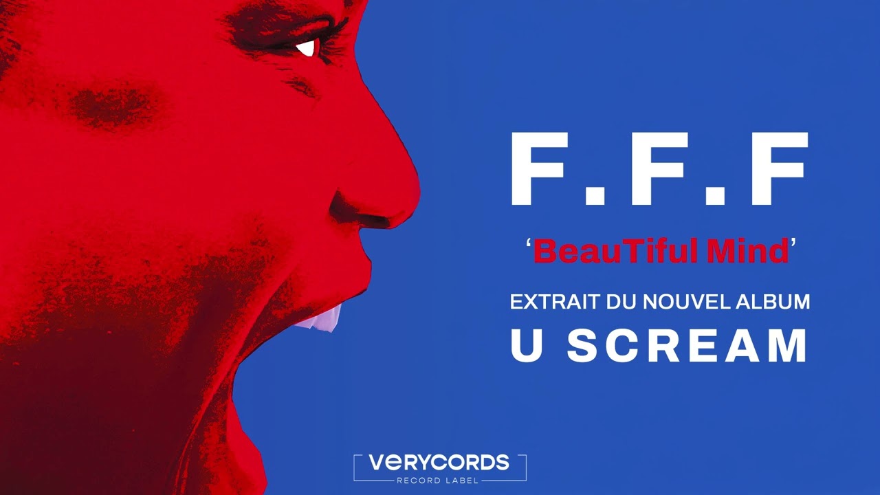 Watch FFF - BeauTiful Mind (audio officiel) on YouTube Watch FFF - BeauTiful Mind (audio officiel) on YouTube