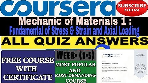 #Mechanics of #Material 1: Fundamental of Stress and Strain & Axial Loading Coursera Quiz Answers