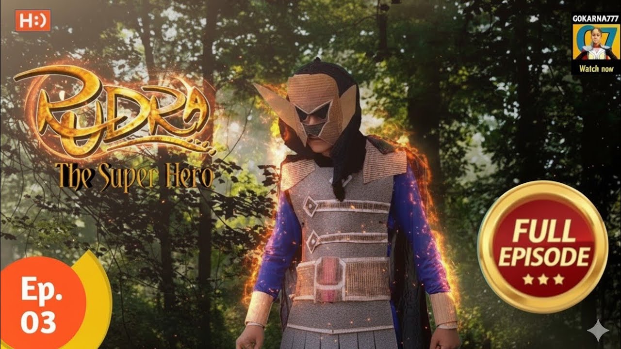 Rudra - The Super Hero - Ep 3 - Full Episode - 20th January 2025