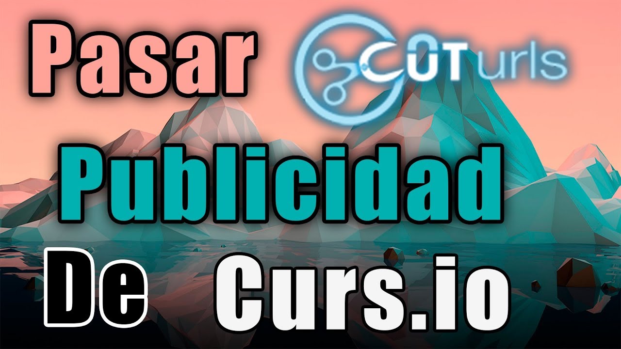 Como Pasar la Publicidad/Descargar de Cut-urls.com |Paso a Paso ...