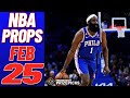 PrizePicks NBA Player Props Bets 02/25/23 | NBA Props Best Bets &amp; Picks Today