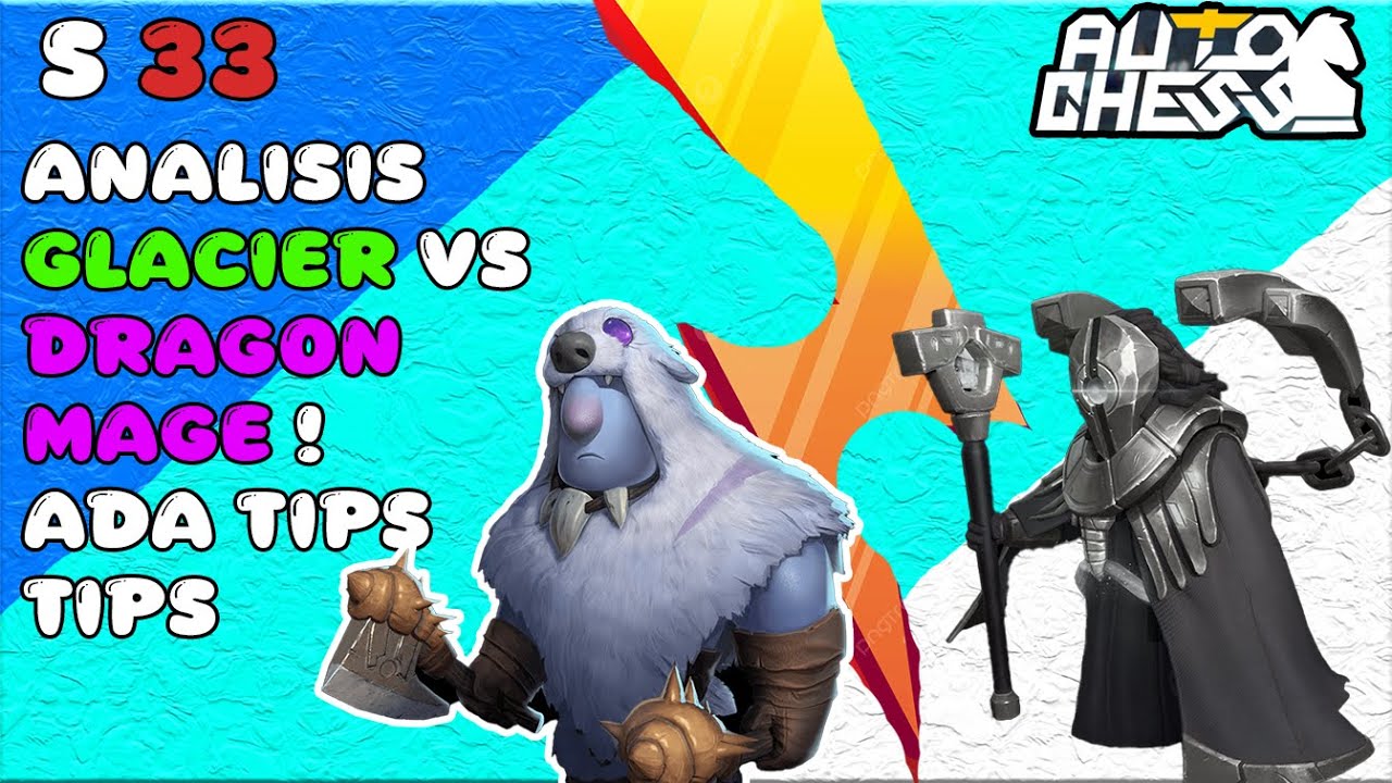 ANALISIS FINAL AUTO CHESS GLACIER VS DRAGON MAGE ! TUTORIAL AUTO CHESS INDONESIA