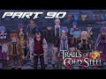 Let's Play: The Legend of Heroes: Trails of Cold Steel (Final Chapter) Part 90
