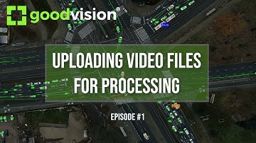 GoodVision Flash Tutorials E01: Uploading video files
