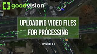 GoodVision Flash Tutorials E01: Uploading video files screenshot 5