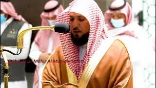 Quran Playlist | Heart Soothing collection of recitation by Sheikh Maher Al Muaiqly | Makkah Oct 21