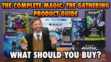 What To Buy In Magic: The Gathering - The Complete Product Guide - Updated For 2025
