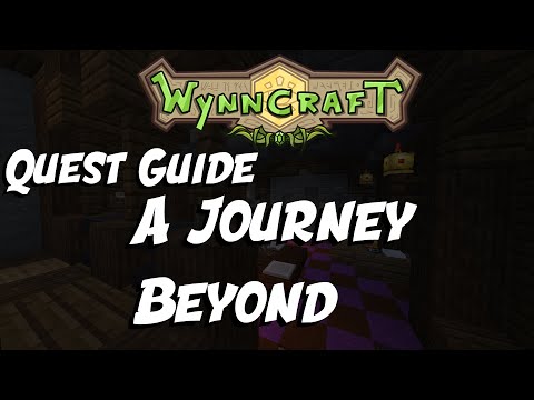 A Journey Beyond - Quest Guide [Updated] | Wynncraft