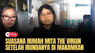 🔴2 Tahun Melawan Kanker Paru, Ibunda Mita The Virgin Berpulang