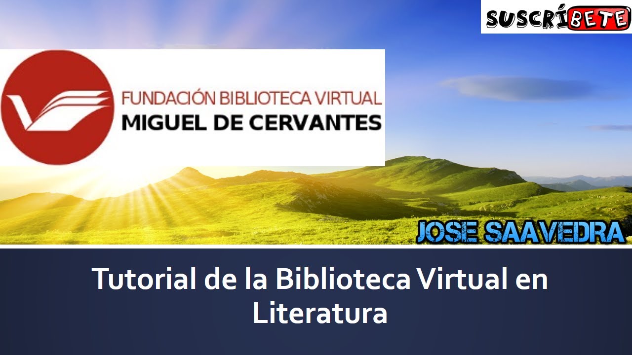 Tutorial de la Biblioteca virtual Miguel de cervantes - YouTube