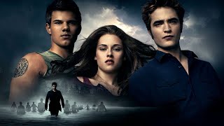 Action Adventure Movie 2021 THE TWILIGHT SAGA ECLIPSE 2010 Full Movie HD Best Action Movies
