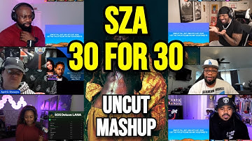 Thumbnail of SZA ft. Kendrick Lamar - 30 for 30 - UNCUT REACTION MASHUP