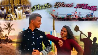 Video thumbnail of "MOTHA BHAI MOTHA | NITISH GAMRE | BENSINA DARJA | FREDDY BHANDARI"