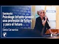 Seminario Psicólogo Infanto-juvenil: una profesión de futuro - Sònia Cervantes