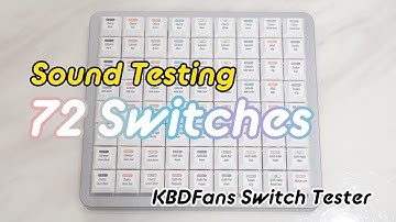 🎧 72 DIFFERENT KEYBOARD SWITCHES sound testing - KBDFans Switch Tester