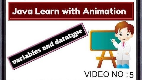 Java Tutorial For Beginners 5-variables and datatype with Animation Video