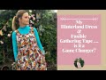 Hinterland Dress & Fusible Gathering Tape - Sew And Tell Vlog