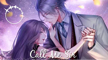 Call Me Sir - Nightcore