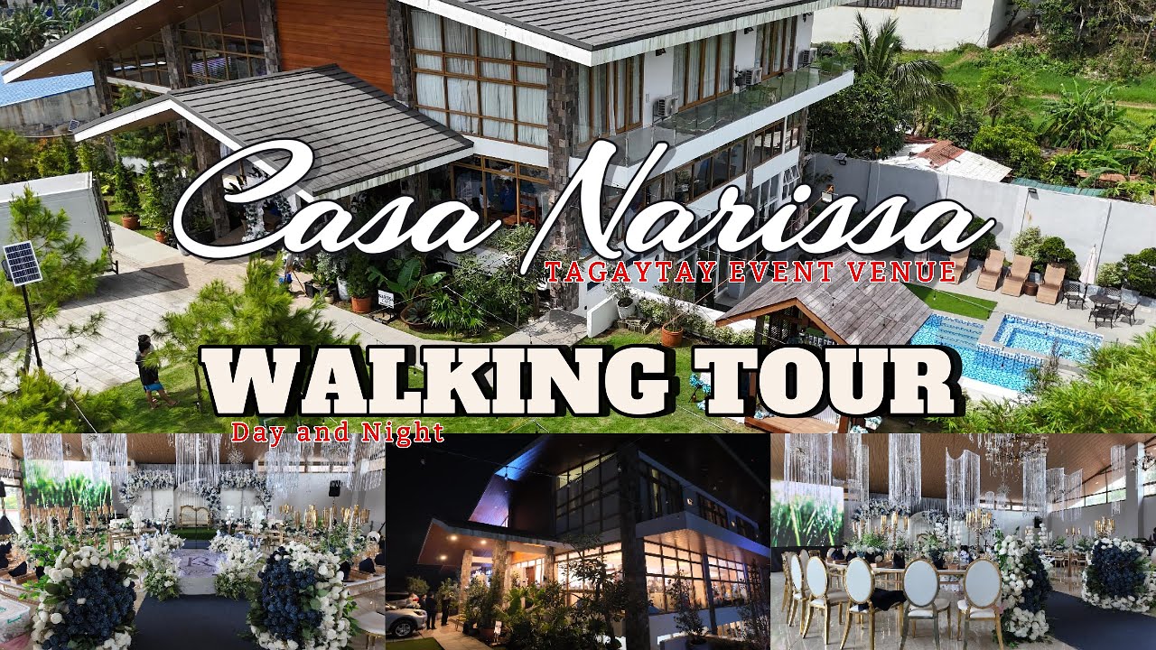 Casa Narissa WALKING TOUR/DAY and NIGHT wedding event