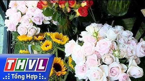 THVL | Thị trường quà tặng dịp Quốc tế phụ nữ 8/3