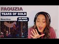 First time reacting to Faouzia - Tears of Gold ( Stripped) | REACTION!!