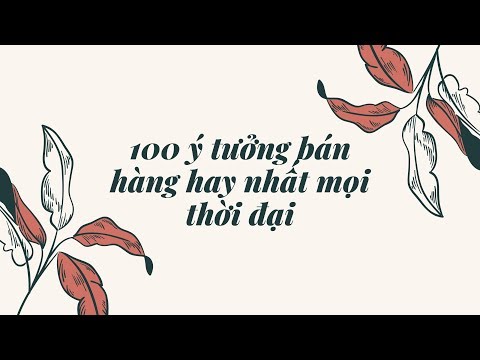 Review 100 ý tưởng bán hàng hay nhất mọi thời đại | Foci