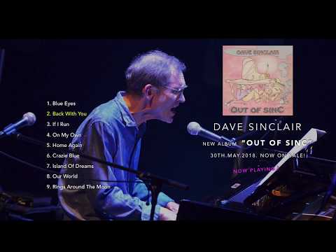 Dave Sinclair "OUT OF SINC" [Album Trailer]