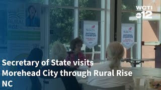 Secretary of state visits Morehead City to connect with businesses through Rural Rise NC