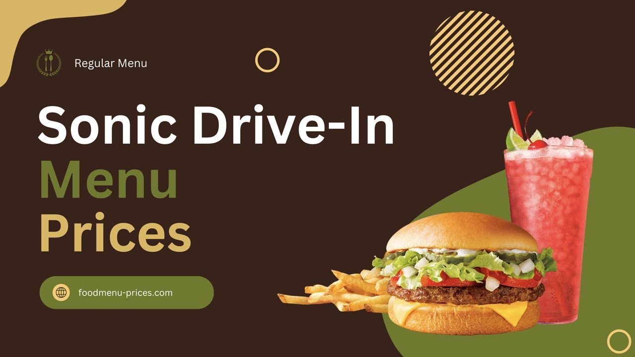 Updated Sonic Drive-In Menu Price Increases Near Me (2022)