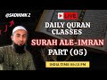 Sadikmk2 Is Live Surah Ale Imran Part 05 Learn Quran With Tajweed Live Quran QuranRecitation 
